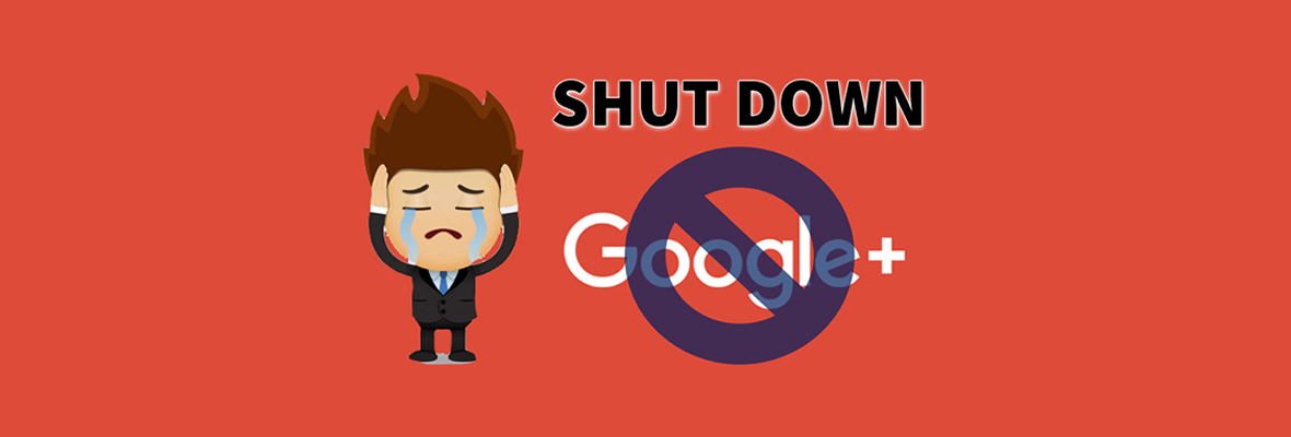 【资讯】Google+即将关闭，这会对SEO产生什么影响？